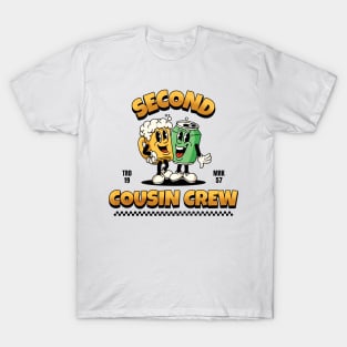 Matching Funny Second Cousin Crew Best Friends Men Women T-Shirt